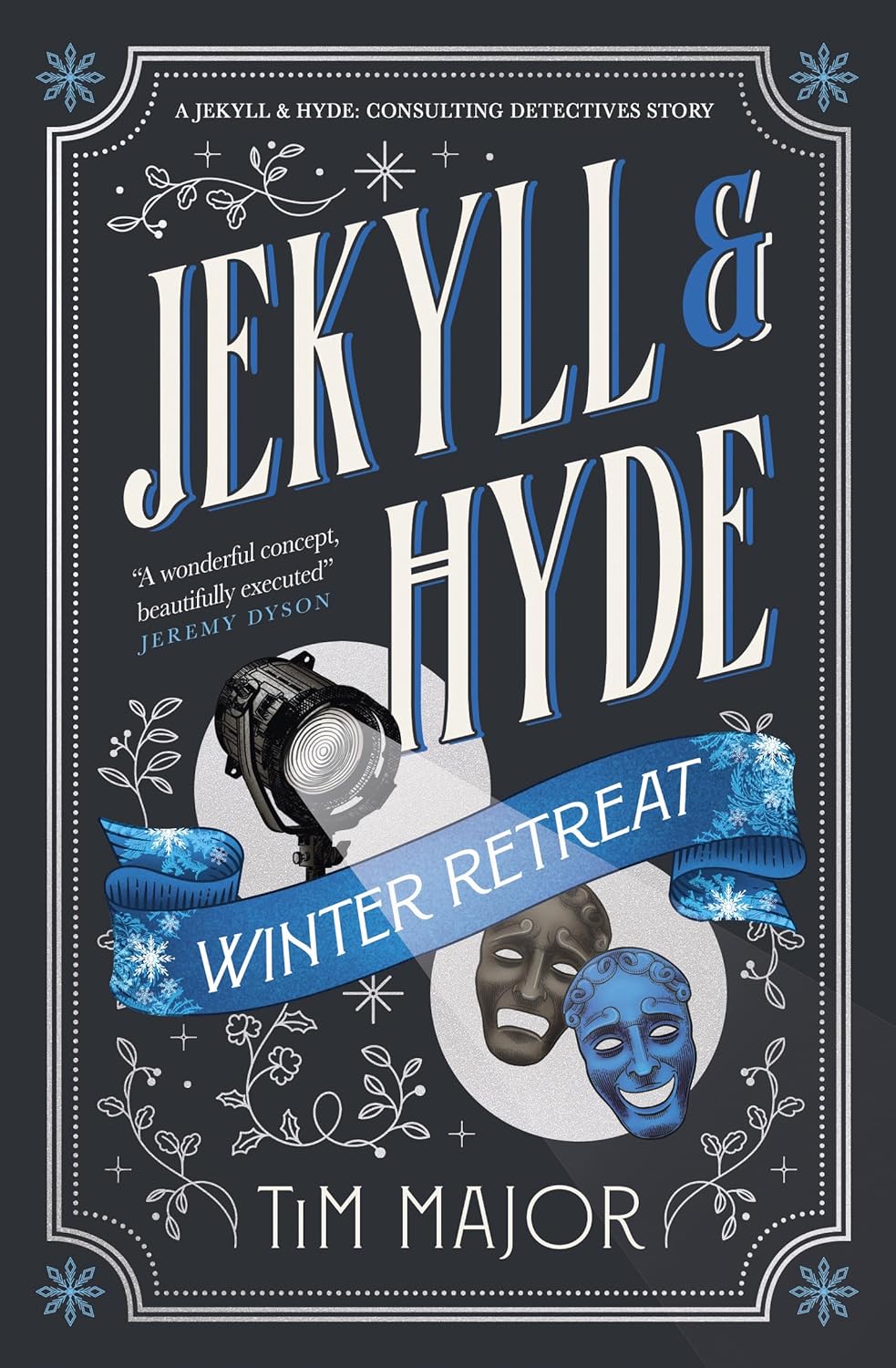 Bool cover of mystery novel Jekyll & Hyde: Winter Retreat by Tim Major