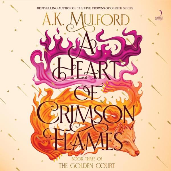 A Heart of Crimson Flames (Golden Court, #3)