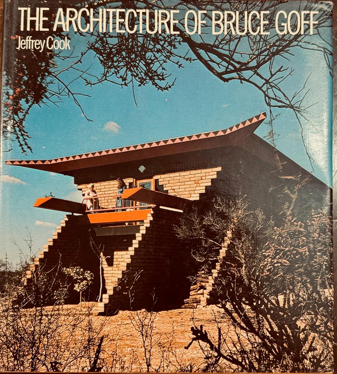 アート・デザイン・音楽 The Architecture of Bruce Goff The Architecture of Bruce Goff by Jeffrey Cook | Goodreads