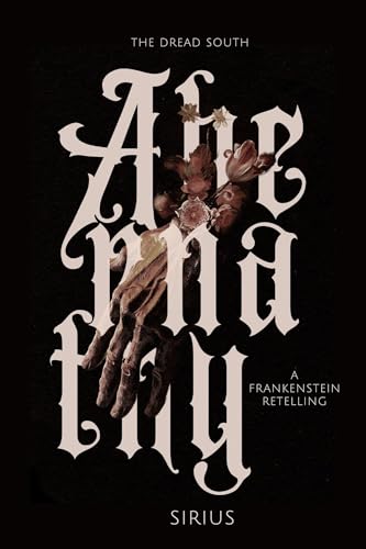 Abernathy: A Frankenstein Retelling (The Dread South)