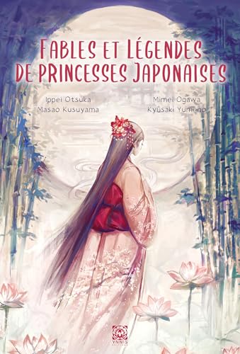 Fables et légendes de princesses japonaises