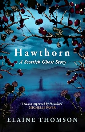 Cover of Hawthorn: A Scottish Ghost Story