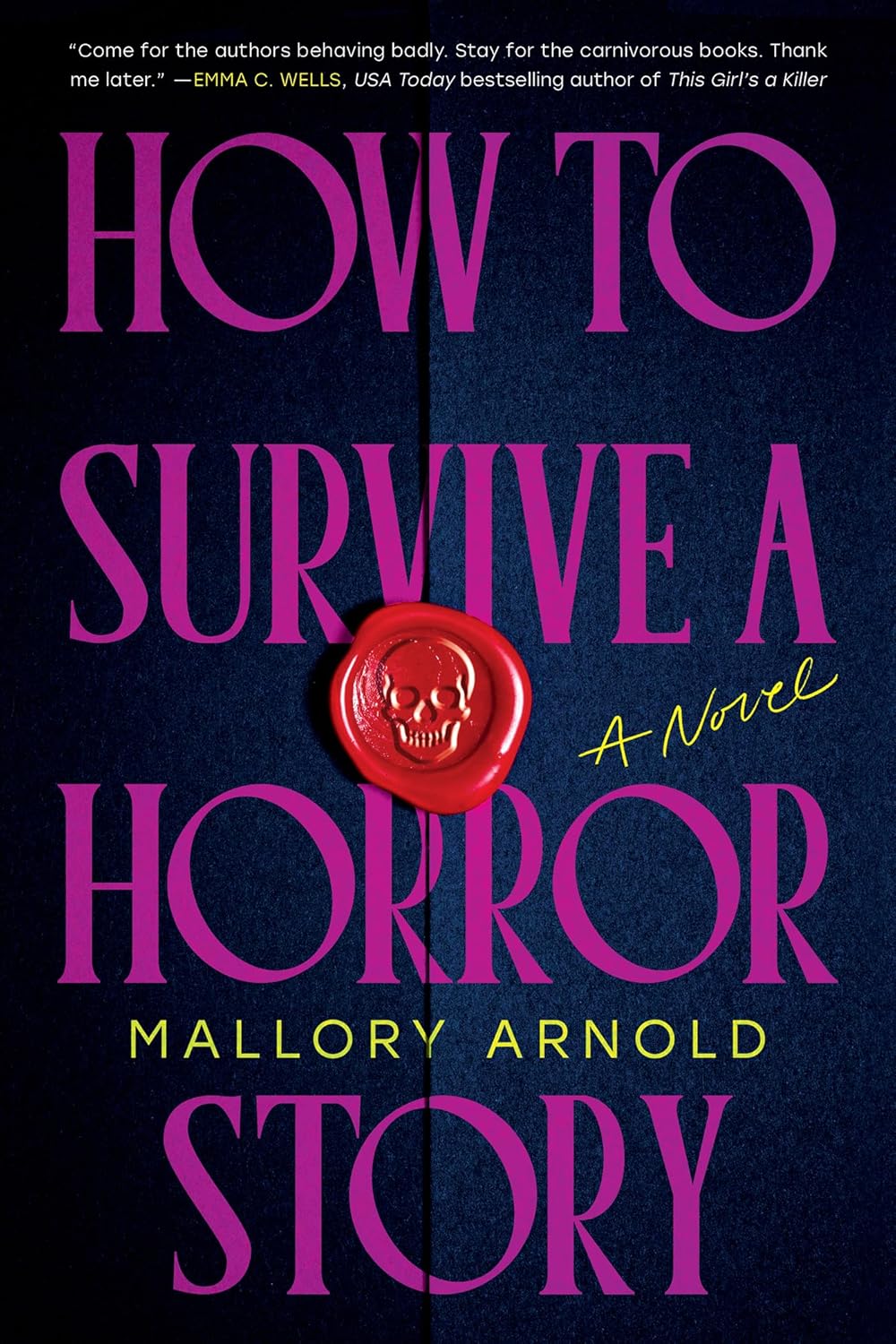 How to Survive a Horror Story by Mallory Arnold | Goodreads