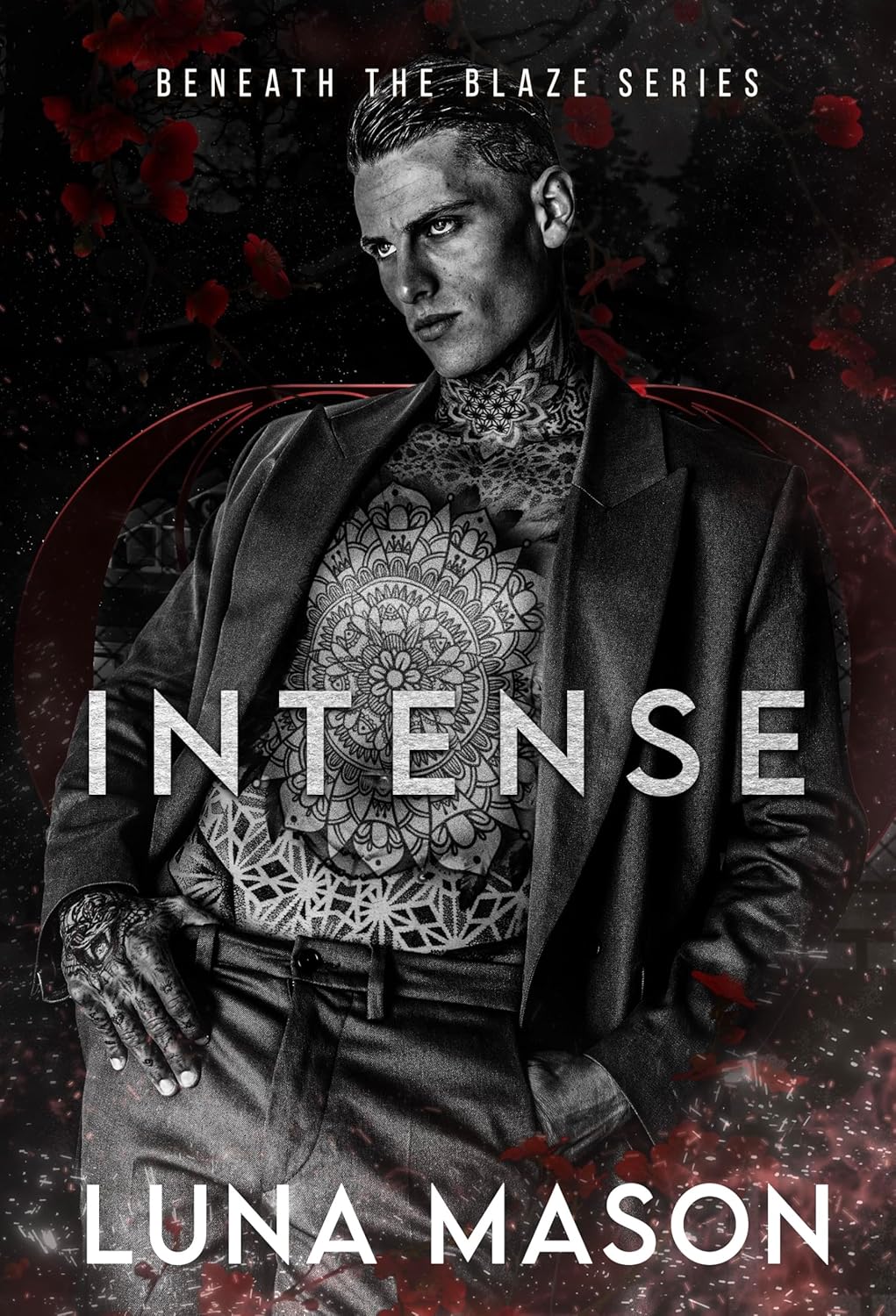Intense (Beneath the Blaze, #3)