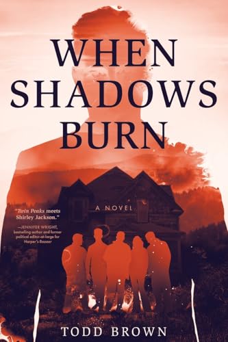 book cover of supernatural thriller When Shadows Burn by Todd Brown