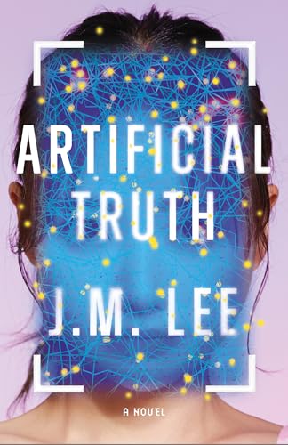 book cover of science fiction novel Artificial Truth by JM Lee