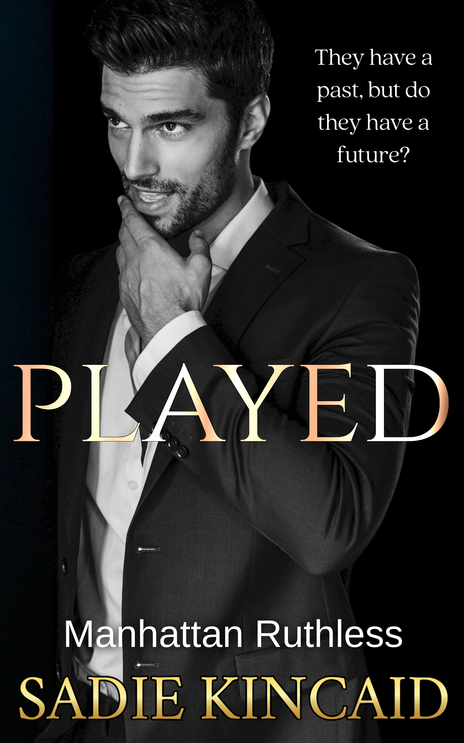 Played: Manhattan Ruthless