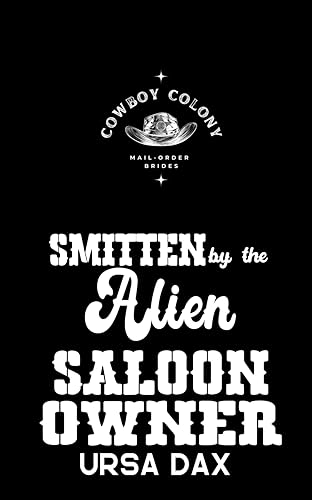 Smitten by the Alien Saloon Owner