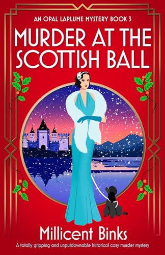 Murder at the Scottish Ball (An Opal Laplume Mystery #3)