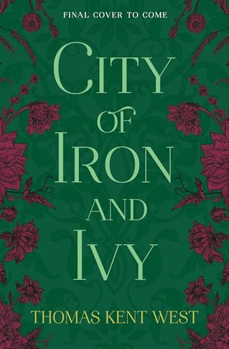 City of Iron and Ivy