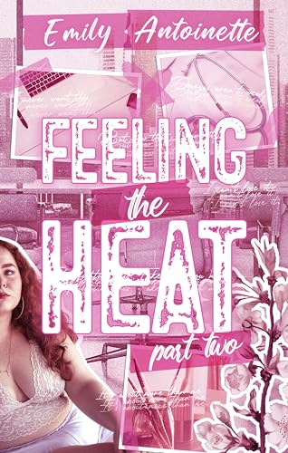Feeling the Heat: Part Two