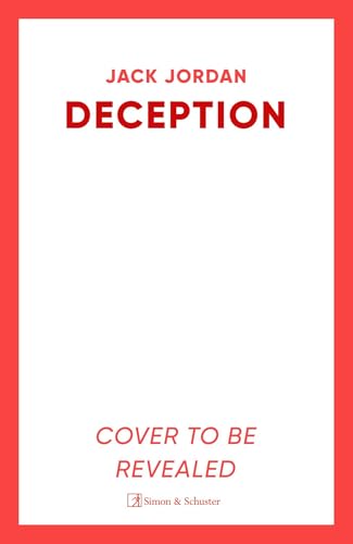 Deception: the BRAND NEW moral dilemma thriller from the Sunday Times bestselling author