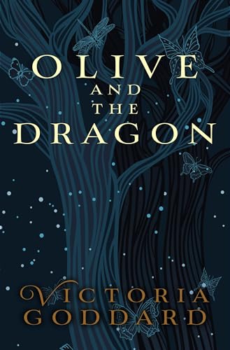 Olive and the Dragon (Greenwing & Dart)