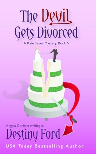 The Devil Gets Divorced (A Kate Saxee Mystery Book 5)