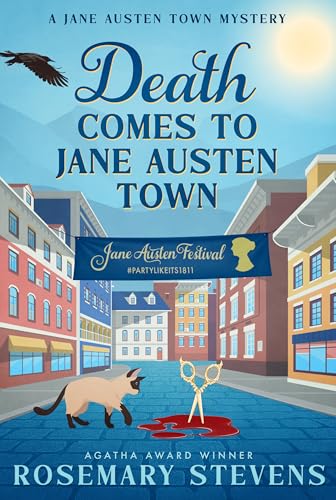 Death Comes to Jane Austen Town (A Jane Austen Town Mystery #1)