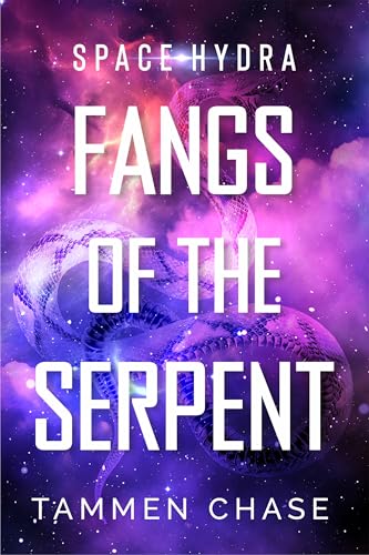 Fangs of the Serpent: A Sapphic Space Opera Romance (Space Hydra Book 1)