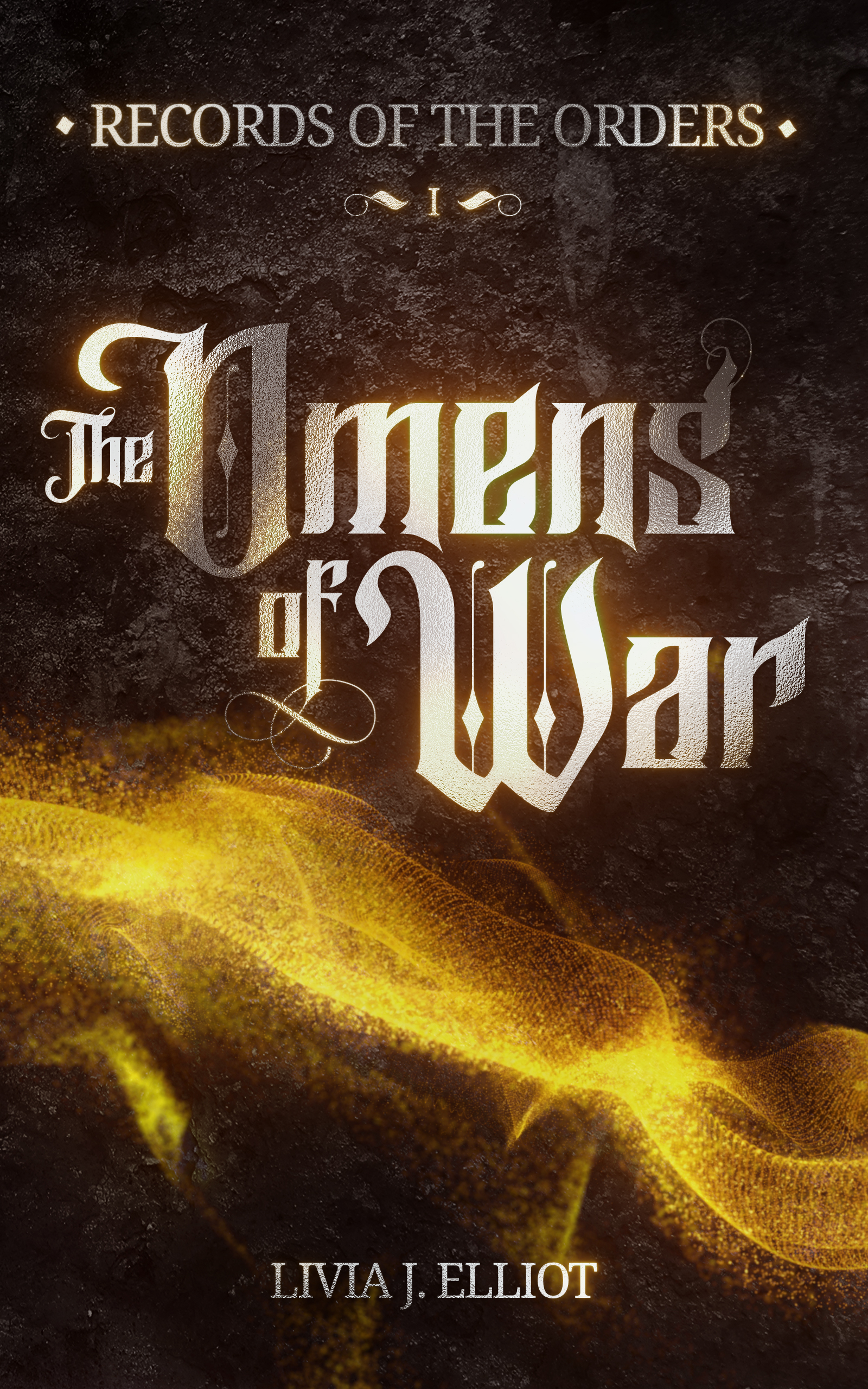 The Omens of War (Records of The Orders, #1)