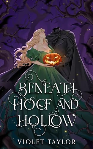 Beneath Hoof and Hollow: A Dark Monster Romance Reimagining (Darkly Depraved Monsters)