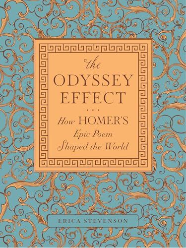 The Odyssey Effect: How Homer's Epic Poem Shaped the World