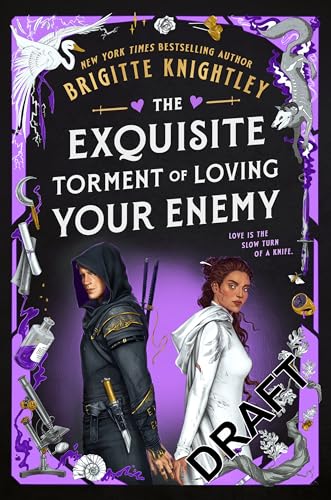 The Exquisite Torment of Loving Your Enemy (Dearly Beloathed, #2)