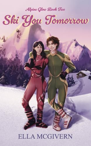 Ski You Tomorrow (Alpine Glow)