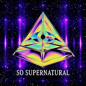 So Supernatural