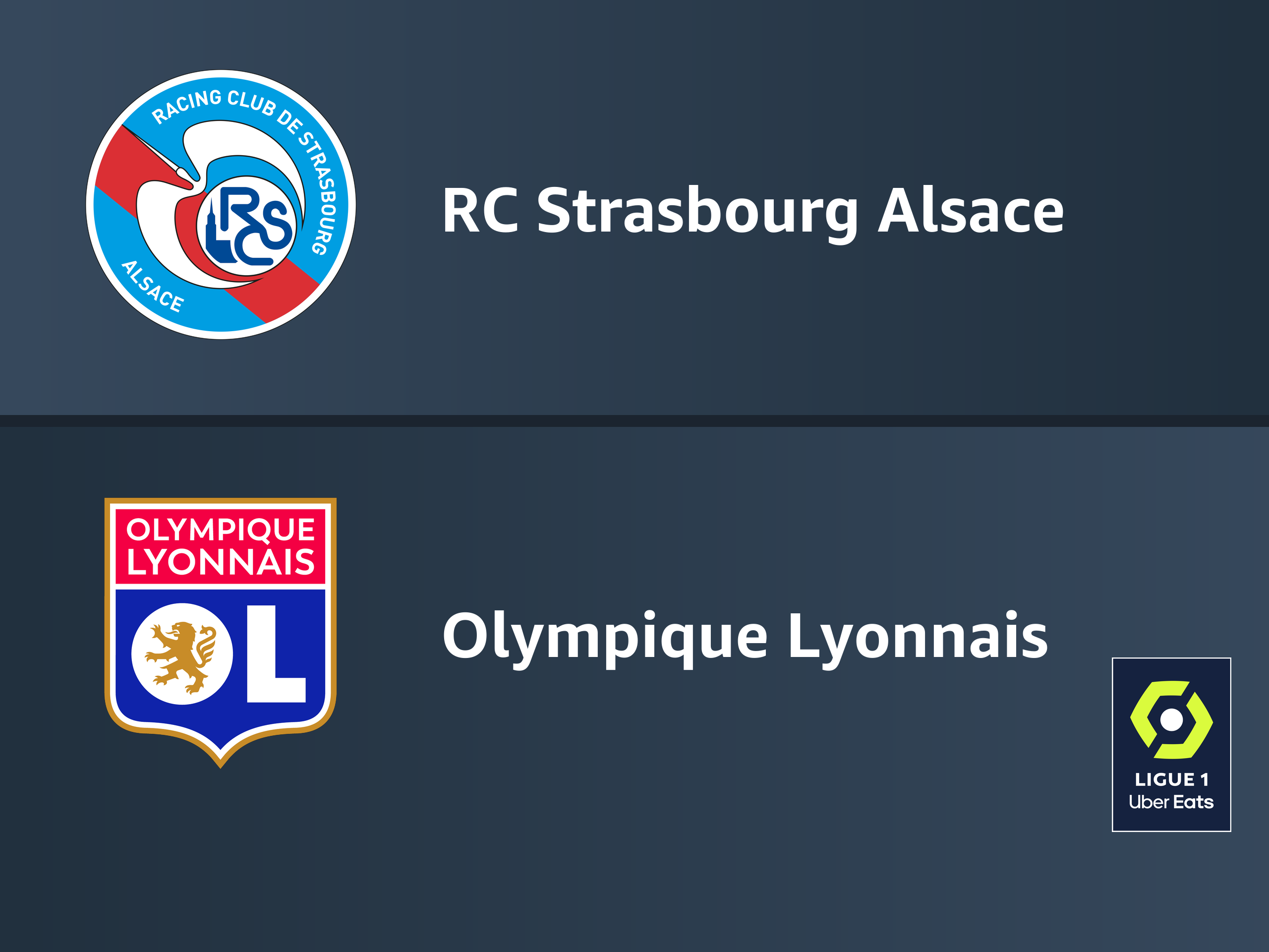 Prime Video RC Strasbourg Alsace Olympique Lyonnais Prime Video RC Strasbourg Alsace Olympique Lyonnais