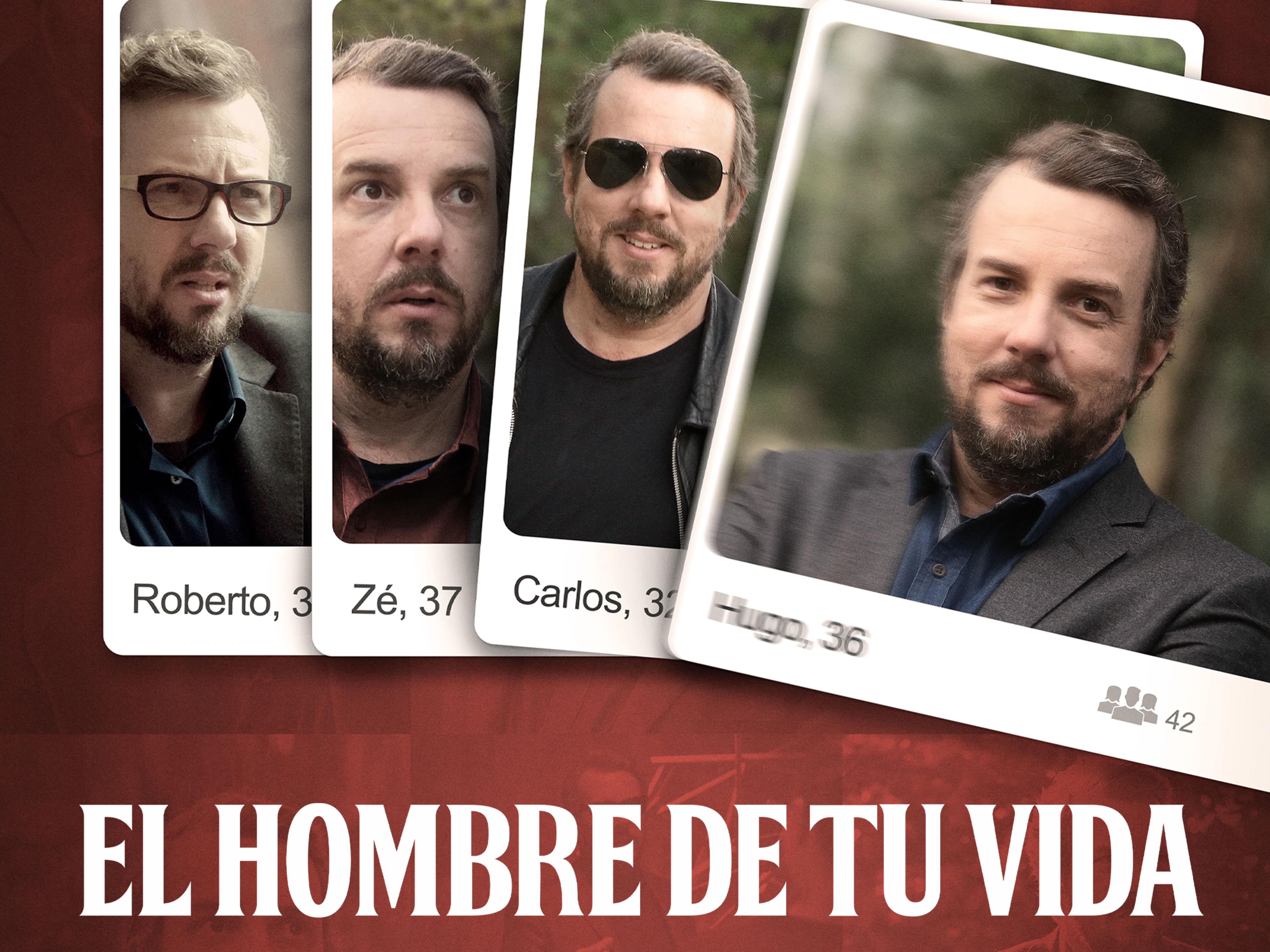 Prime Video El Hombre De Tu Vida Season 1