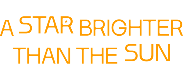 A Star Brighter Than the Sun
