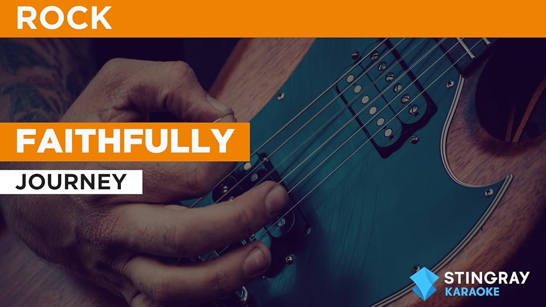 Faithfully in the Style of Journey