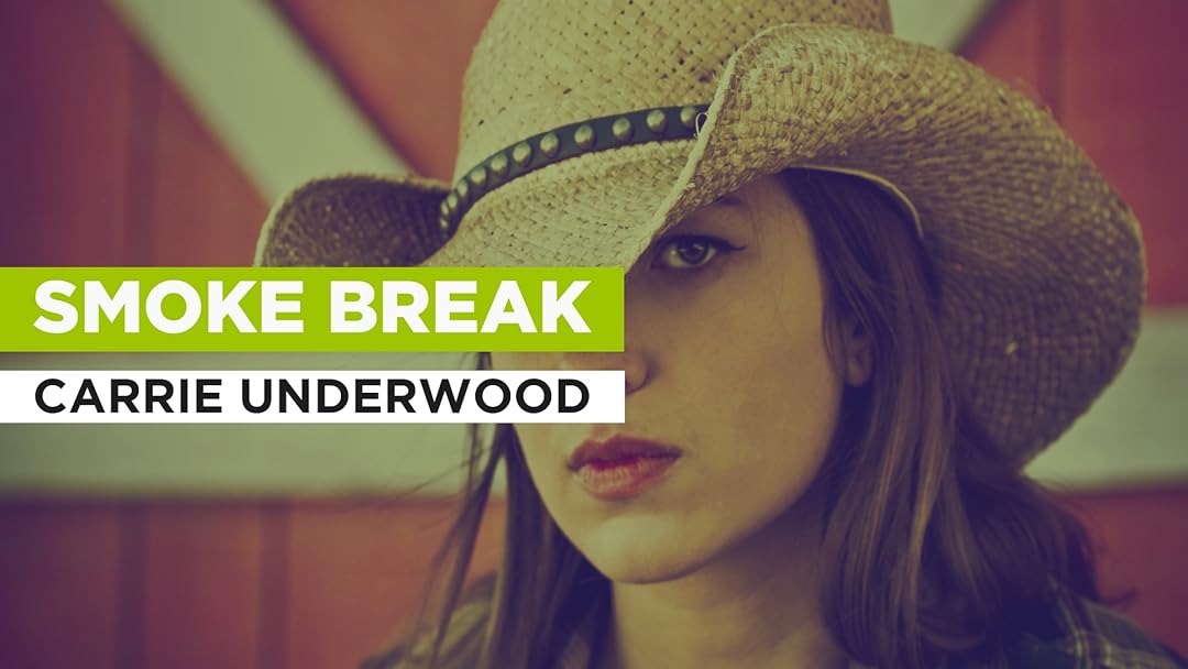 Smoke Break in the Style of Carrie Underwood