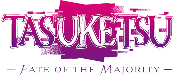 TASUKETSU -Fate of the Majority-