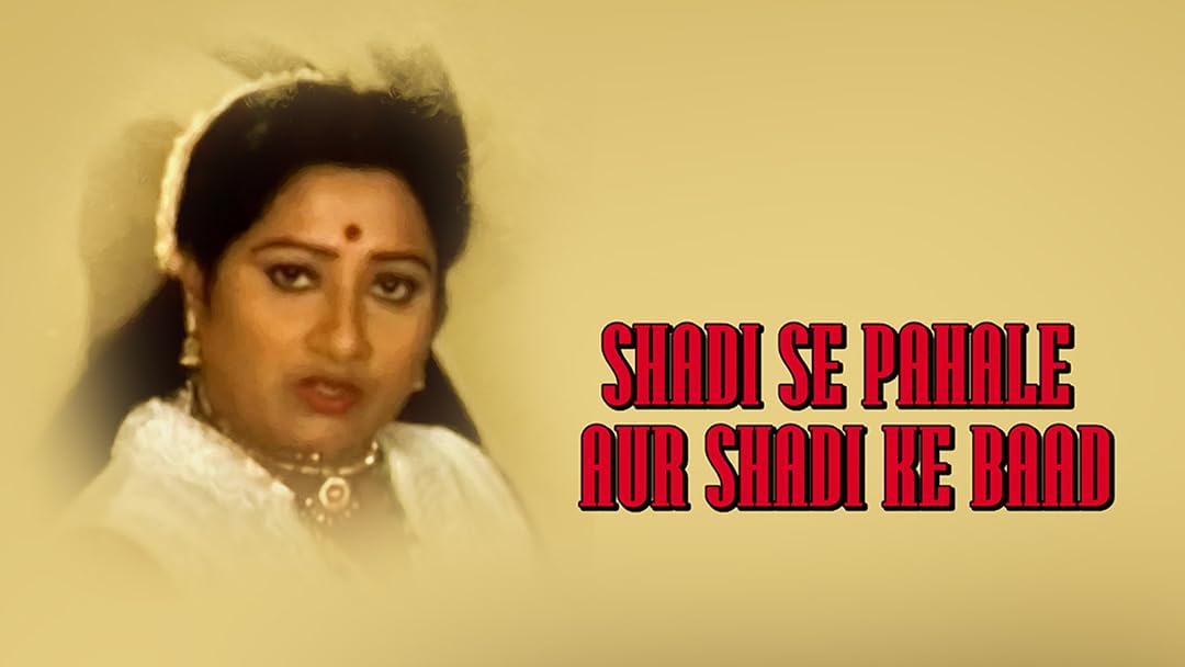 Shadi Se Pahale Aur Shadi Ke Baad