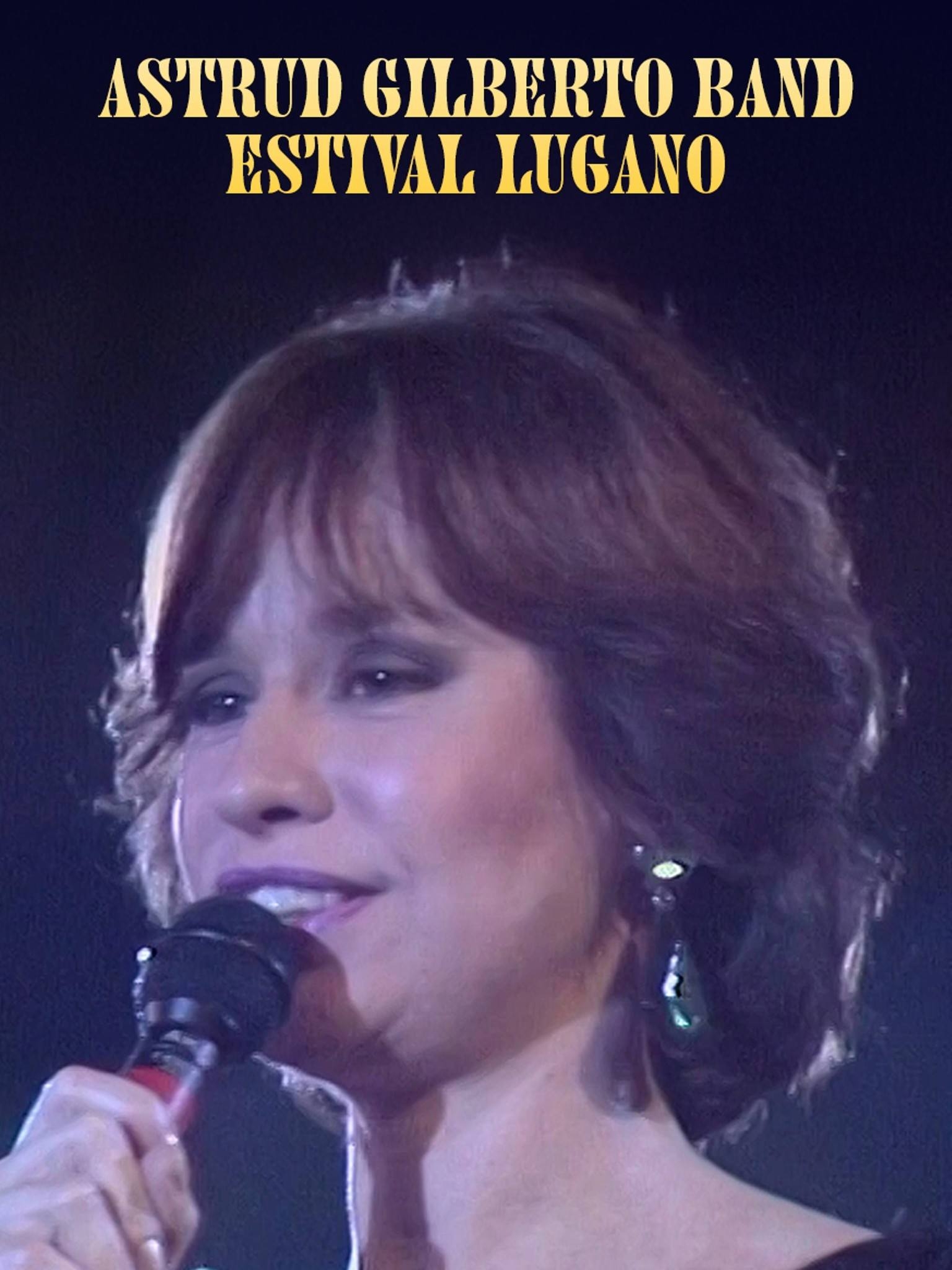 Prime Video: Astrud Gilberto - Live at Estival Lugano 1985