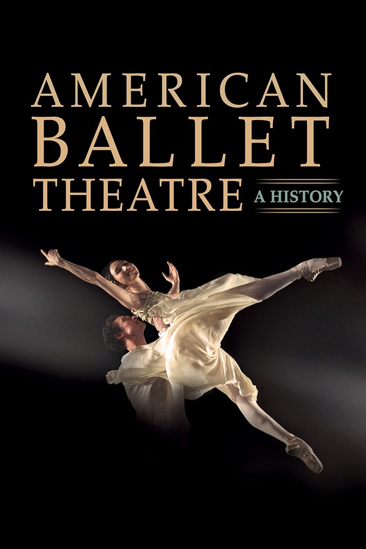 American Ballet Theatre: A History