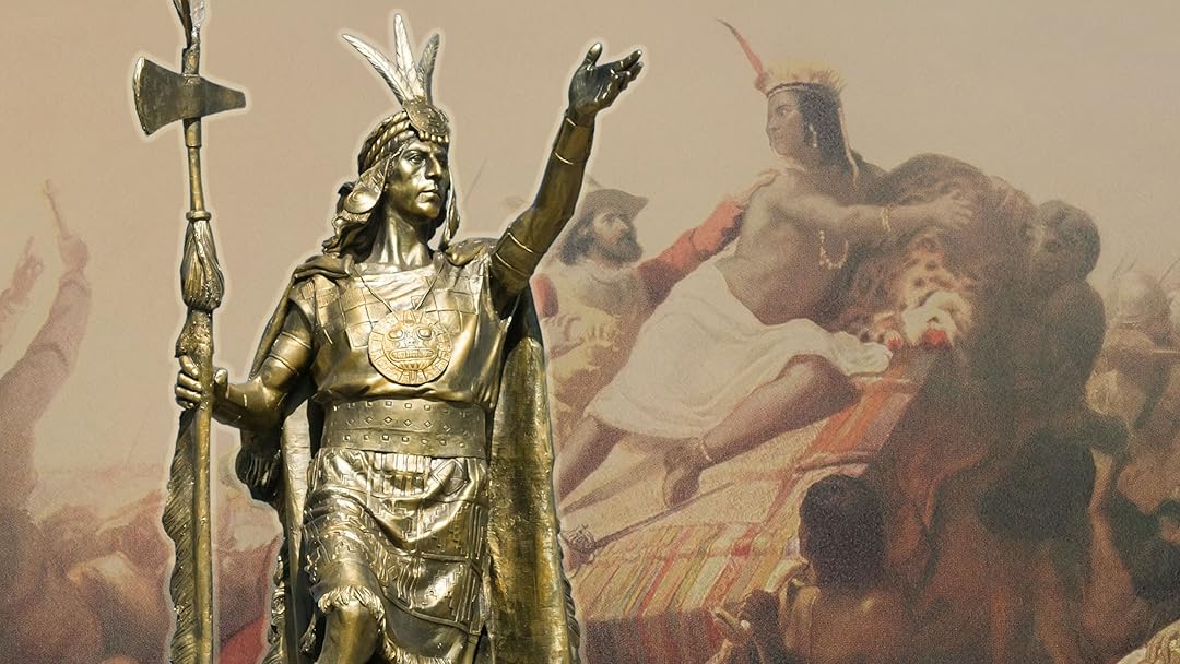 Atahualpa: Death of the Last Inca Emperor