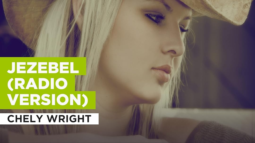 Jezebel (Radio Version) in the Style of Chely Wright
