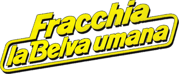 Fracchia, la belva umana
