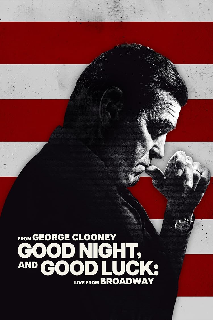 Good Night, and Good Luck: Live from Broadway