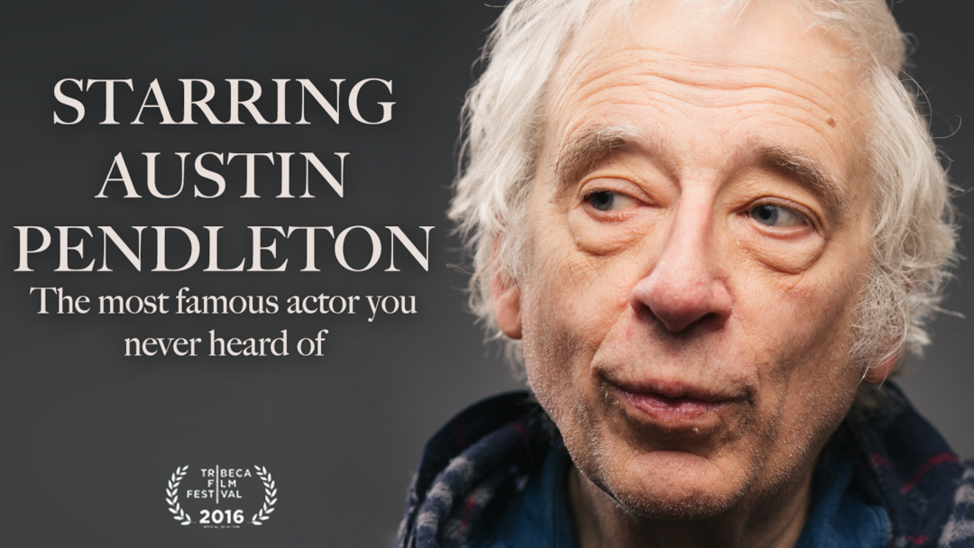 Starring Austin Pendleton