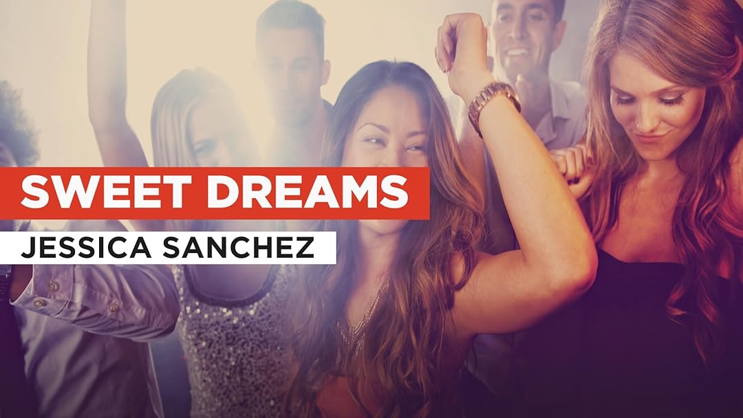 Sweet Dreams in the Style of Jessica Sanchez