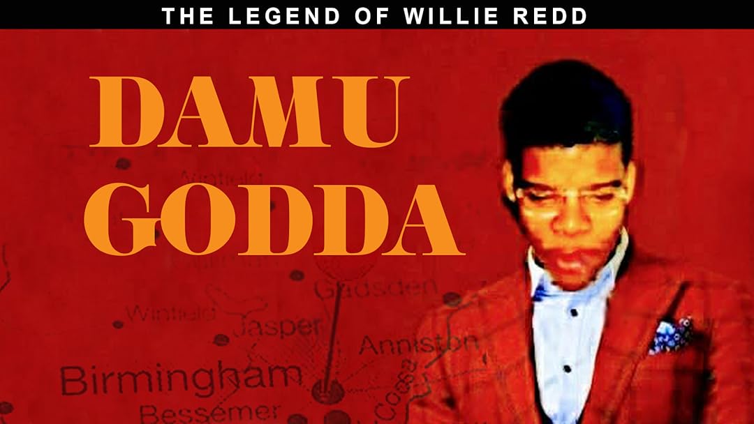 Damu Godda: The Legend of Willie Redd