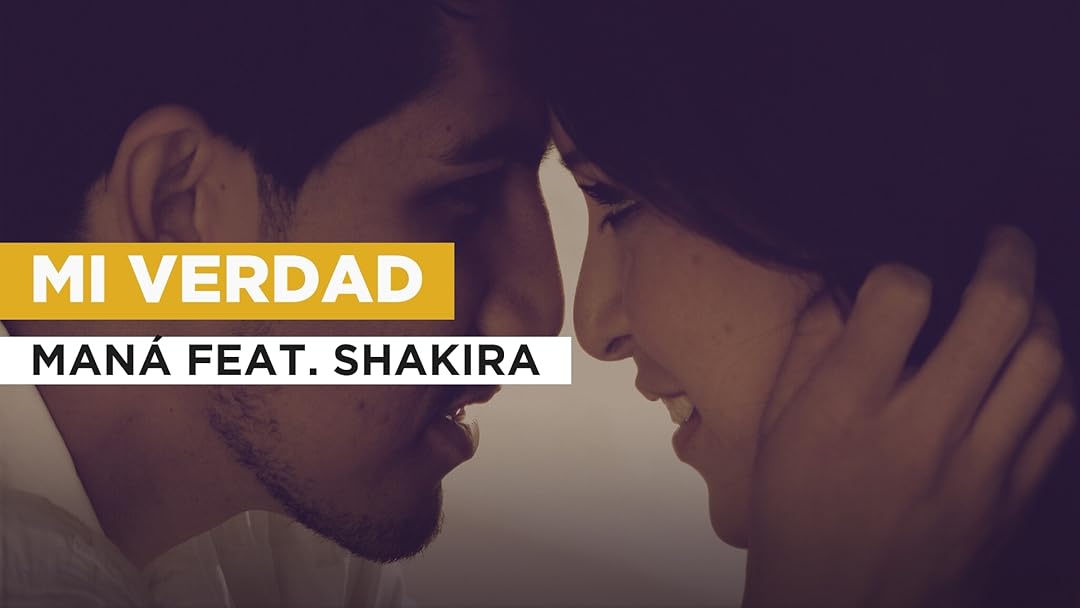 Mi verdad in the Style of Maná feat. Shakira