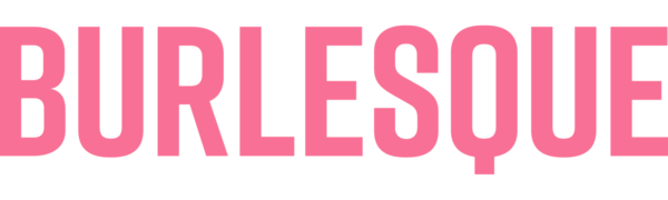 Burlesque