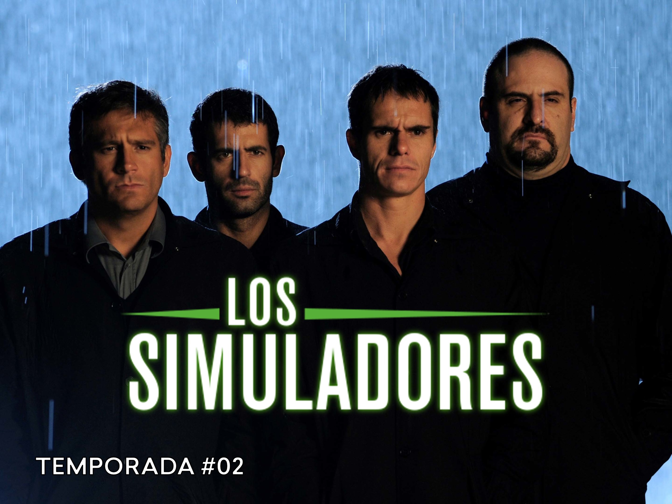 Prime Video Los Simuladores (Mexico) Temporada 2