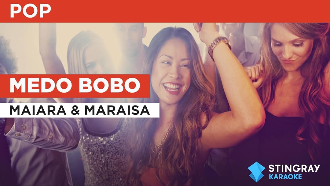 Medo bobo à la façon de Maiara & Maraisa