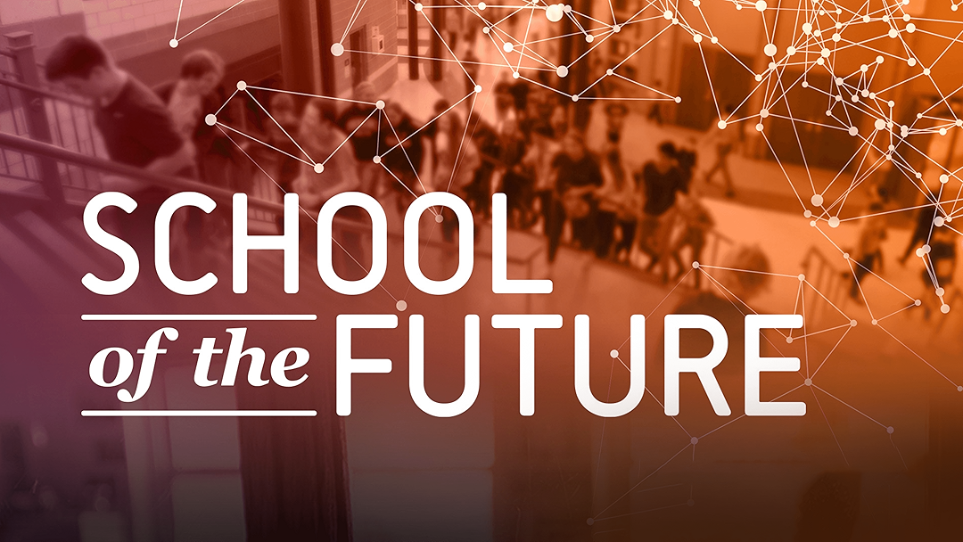 School of the Future