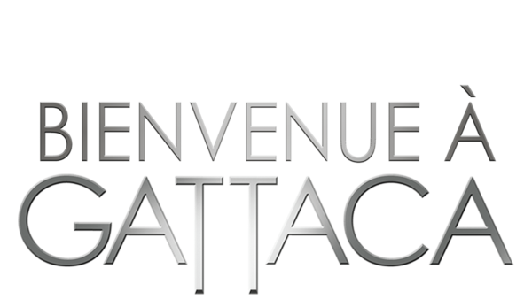 Bienvenue à gattaca
