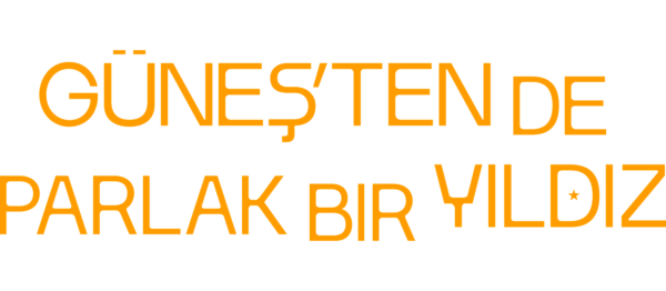 Güneş’ten de Parlak Bir Yıldız