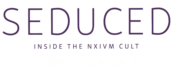 Seduced: Inside The Nxivm Cult